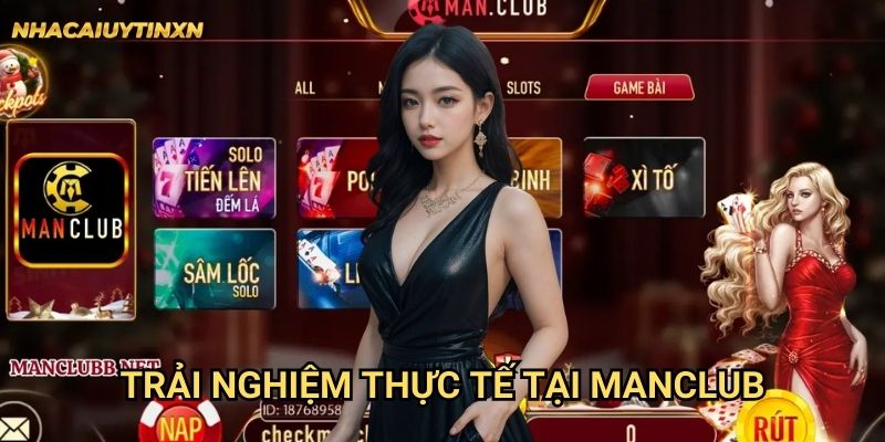 Manclub Nhacaiuytin xn - Đánh Giá Chi Tiết Sòng Bài Đầu Tư Hấp Dẫn 2 Trải nghiệm thực tế tại Manclub